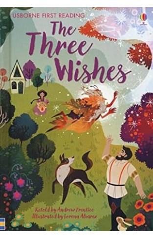 Usborne First Reading The Three Wishes